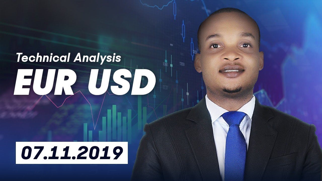 Technical Analysis - EUR/USD | 7.11.2019
