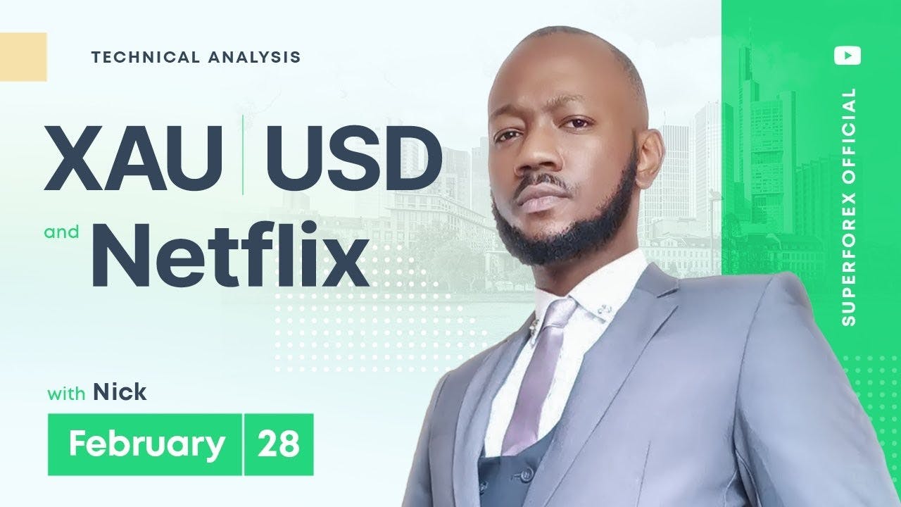 Forex Technical Analysis - XAU/USD | Netflix | 28.02.2023