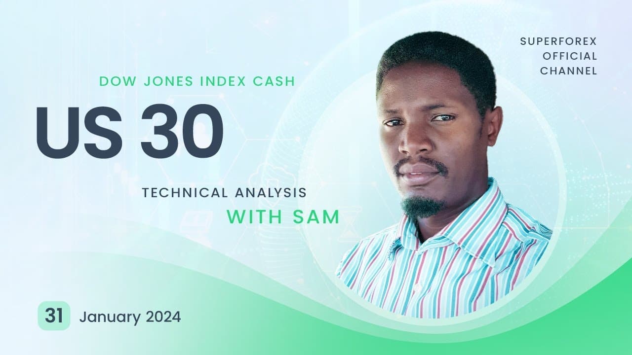 Forex Technical Analysis - US 30 | 31.01.2024