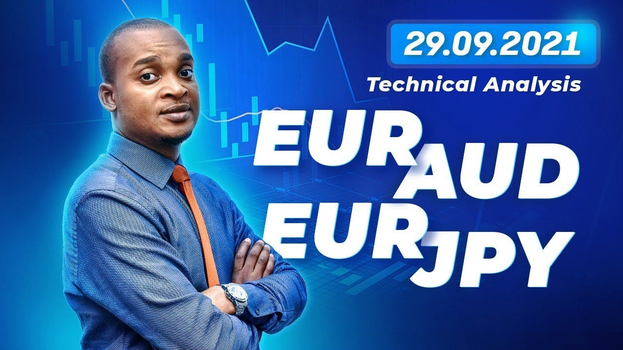 Forex Technical Analysis - EUR/AUD & EUR/JPY | 29.09.2021