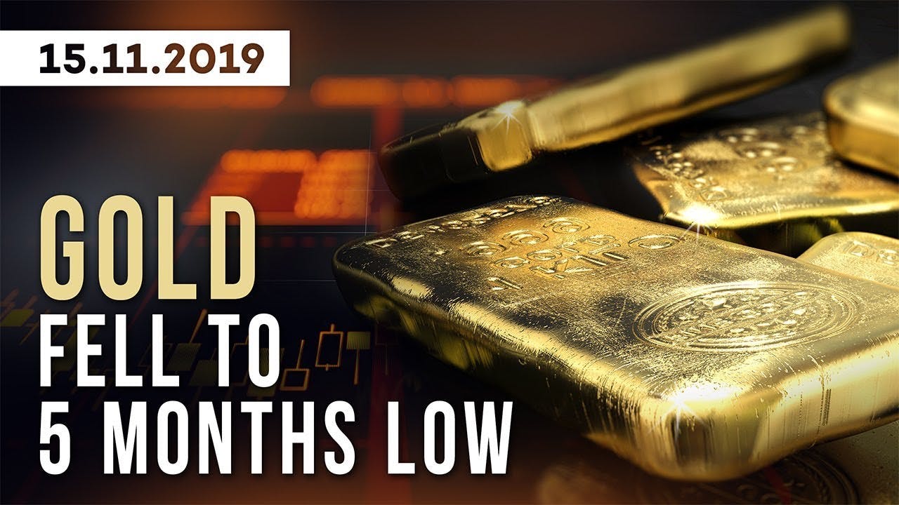 Gold approached 5 months lows | November 15, 2019