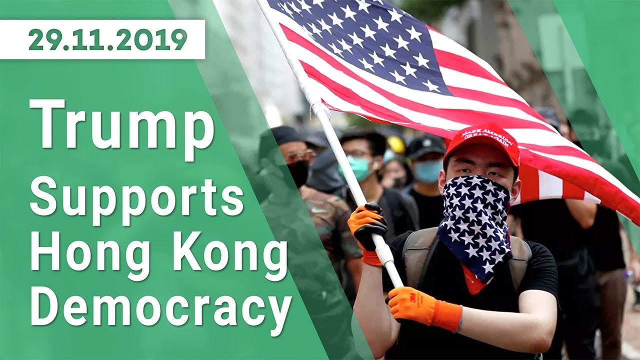 Trump Signs Hong Kong Democracy Legislation | November 22, 2019