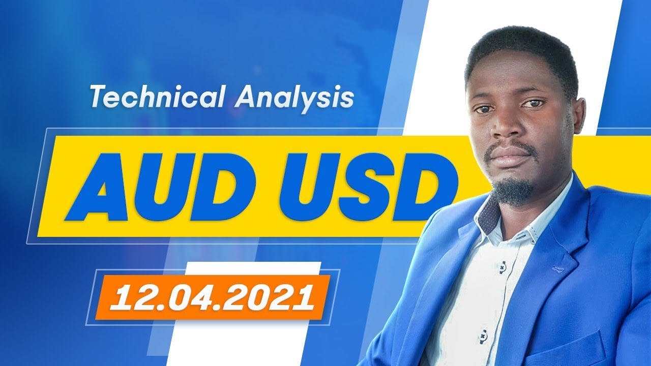 Forex Technical Analysis - AUD/USD | 12.04.2021
