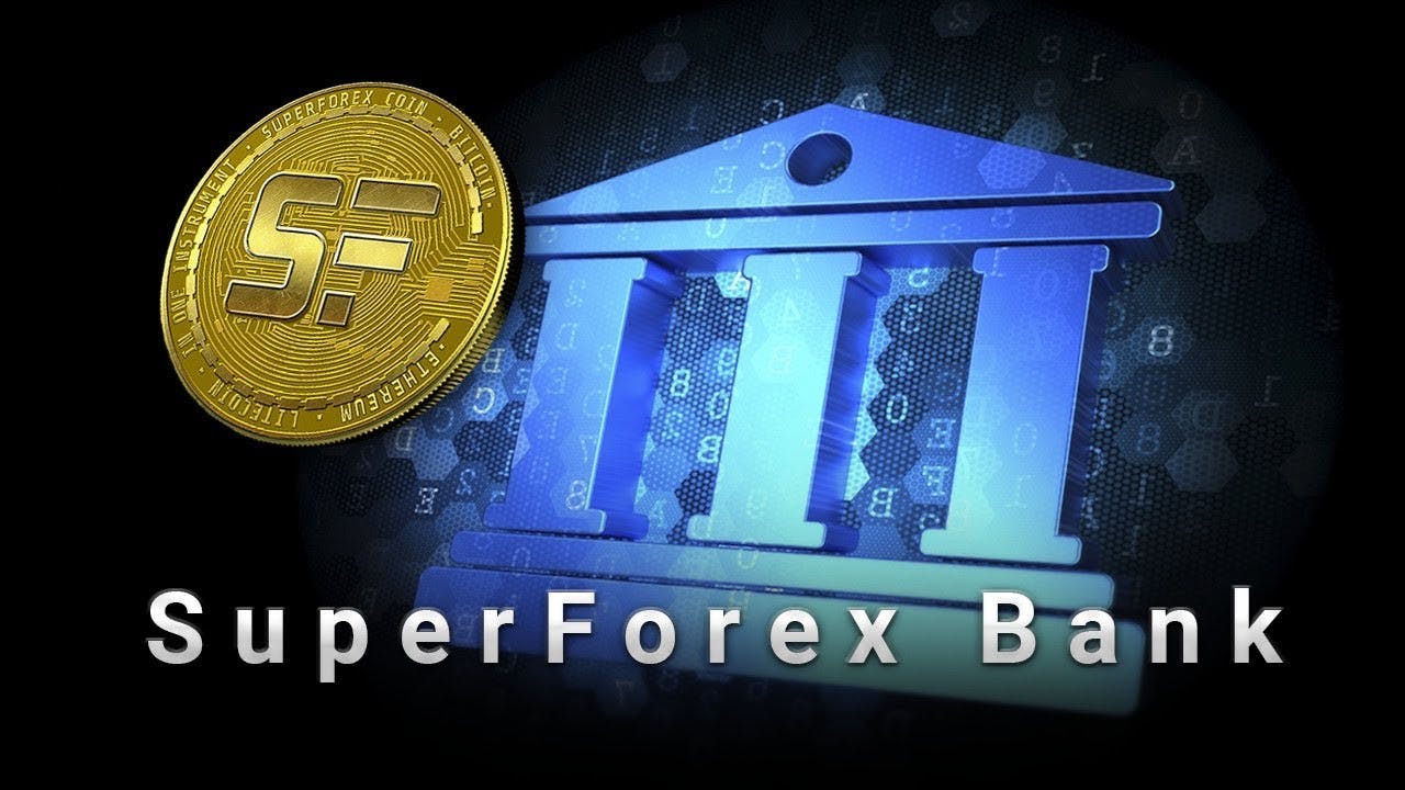 SuperForex Bank - new investing service for all traders