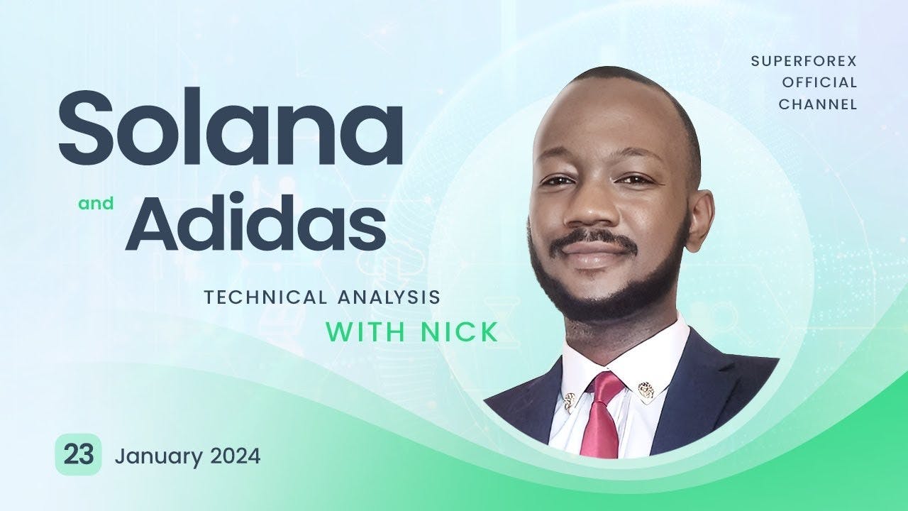 Forex Technical Analysis - Solana | Adidas | 23.01.2024