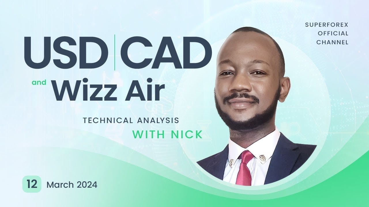 Forex Technical Analysis - USD/CAD | Wizz Air | 12.03.2024