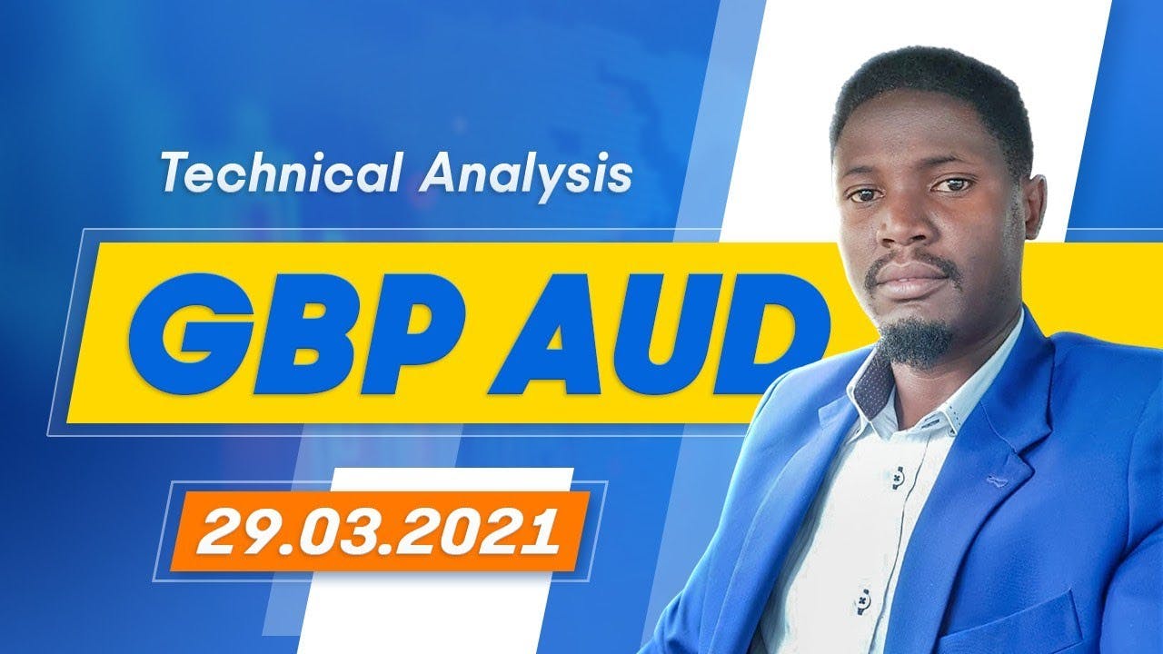 Forex Technical Analysis - GBP/AUD | 29.03.2021